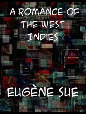 cover image of Romance of the West Indies